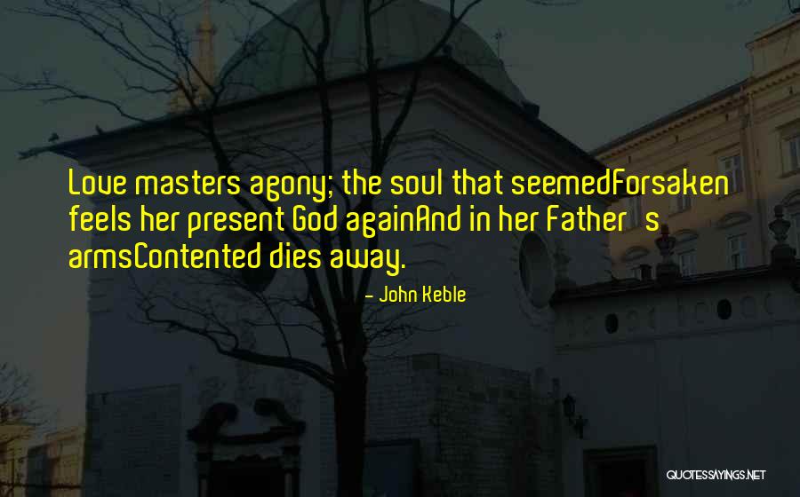 Contented Love Quotes By John Keble Contented Love Quotes By John Keble
