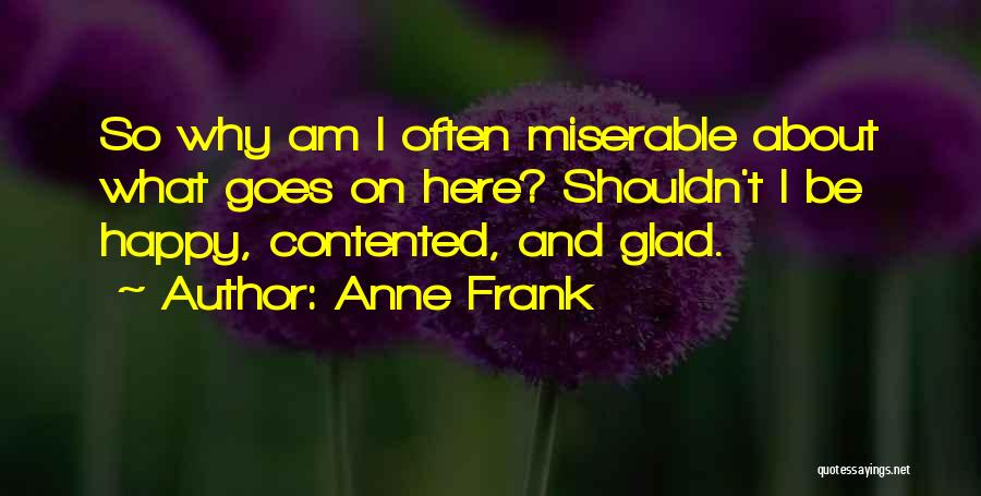 Contented Quotes By Anne Frank