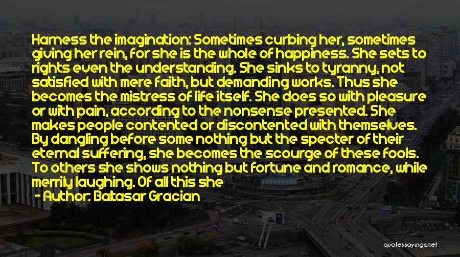 Contented Quotes By Baltasar Gracian