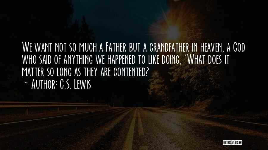 Contented Quotes By C.S. Lewis