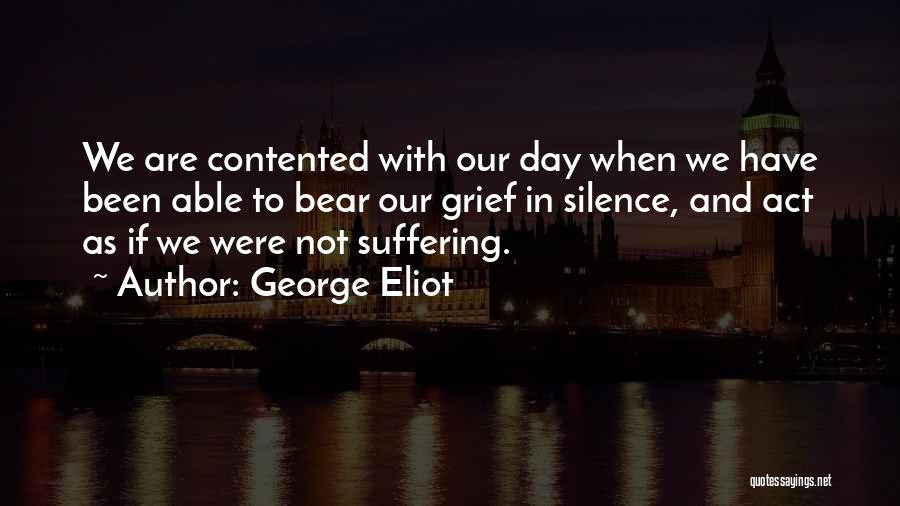 Contented Quotes By George Eliot