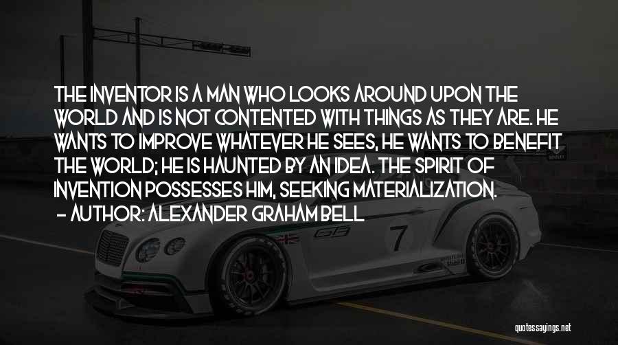 Contented With Him Quotes By Alexander Graham Bell