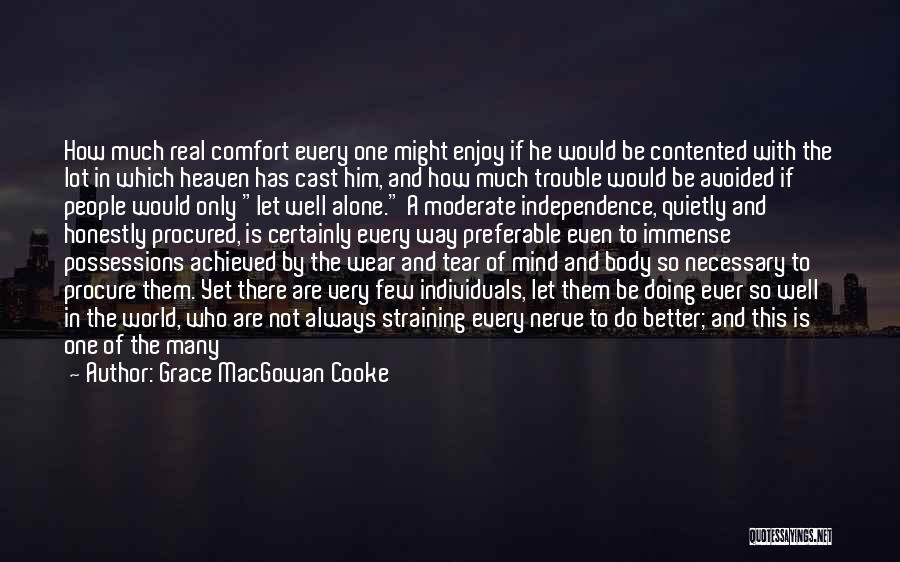 Contented With Him Quotes By Grace MacGowan Cooke