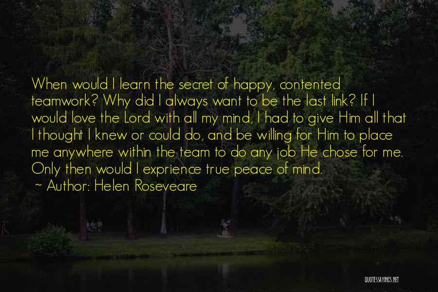 Contented With Him Quotes By Helen Roseveare