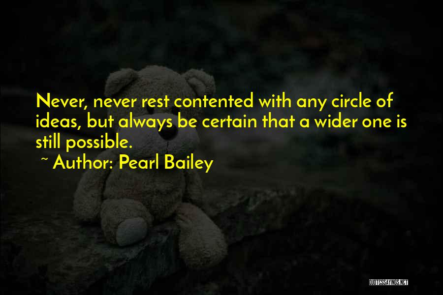 Contented With Him Quotes By Pearl Bailey