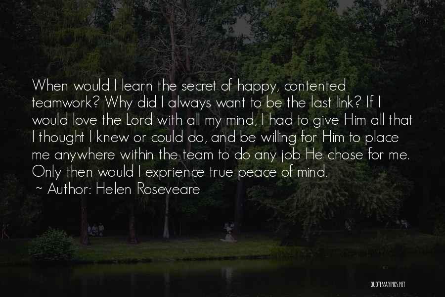 Contented With Your Love Quotes By Helen Roseveare