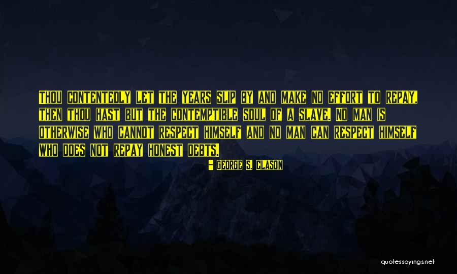Contentedly Yours Quotes By George S. Clason Contentedly Yours Quotes By George S. Clason