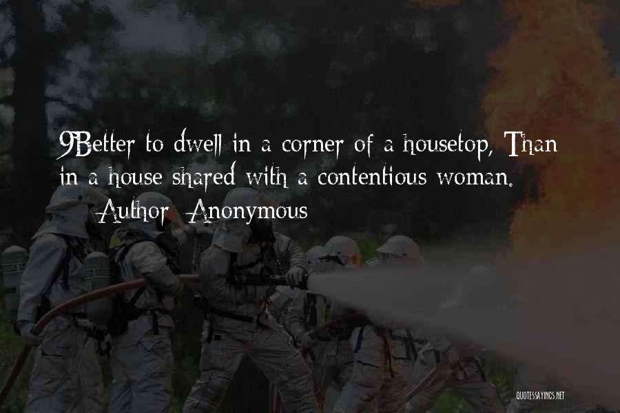 Contentious Quotes By Anonymous