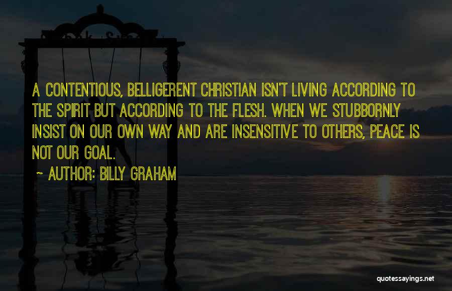 Contentious Quotes By Billy Graham