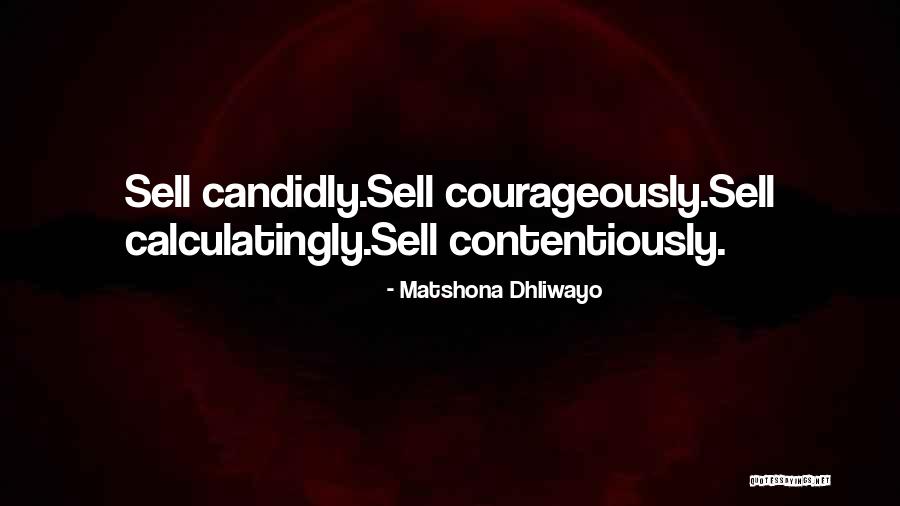 Contentiously Quotes By Matshona Dhliwayo Contentiously Quotes By Matshona Dhliwayo