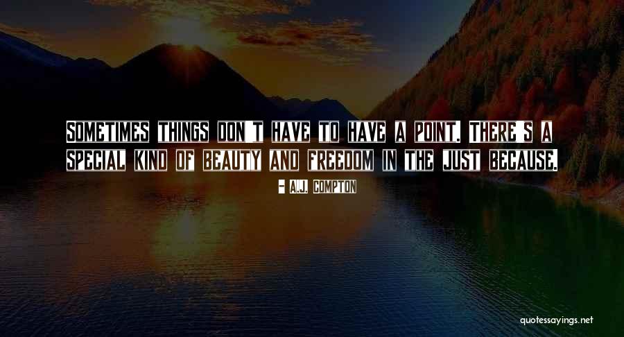 Contentment And Attitude Quotes By A.J. Compton Contentment And Attitude Quotes By A.J. Compton