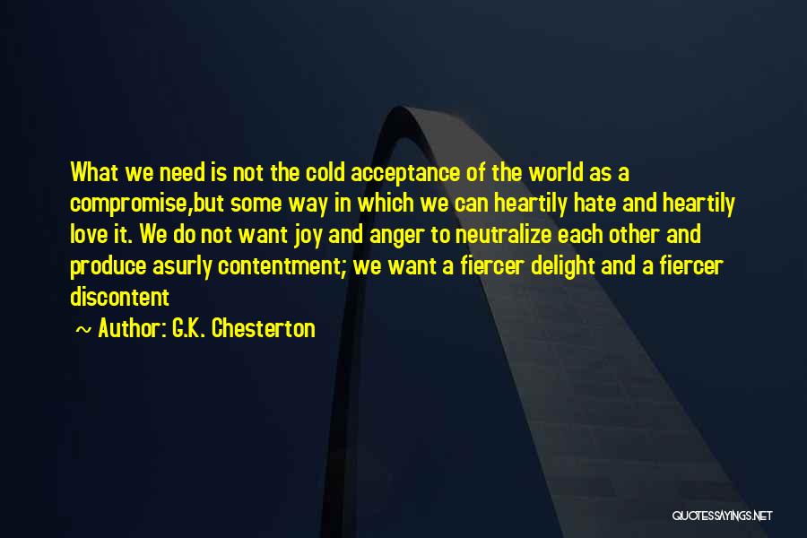 Contentment And Love Quotes By G.K. Chesterton