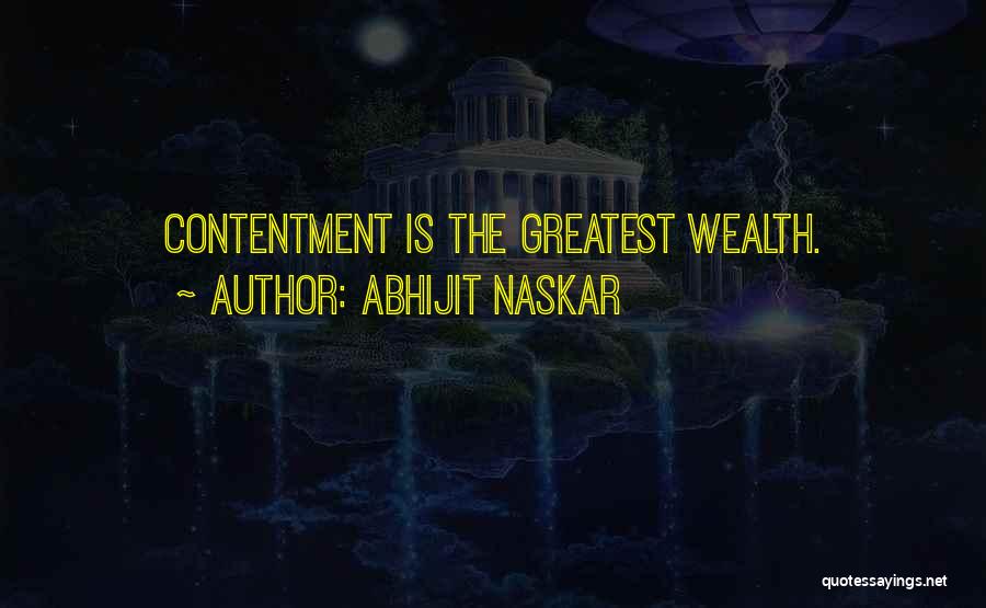 Contentment And Quotes By Abhijit Naskar