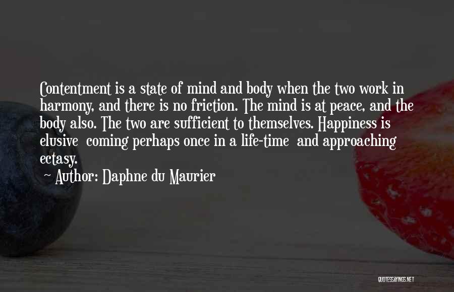 Contentment At Work Quotes By Daphne Du Maurier