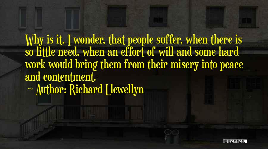 Contentment At Work Quotes By Richard Llewellyn