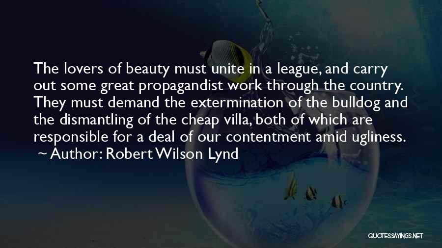 Contentment At Work Quotes By Robert Wilson Lynd