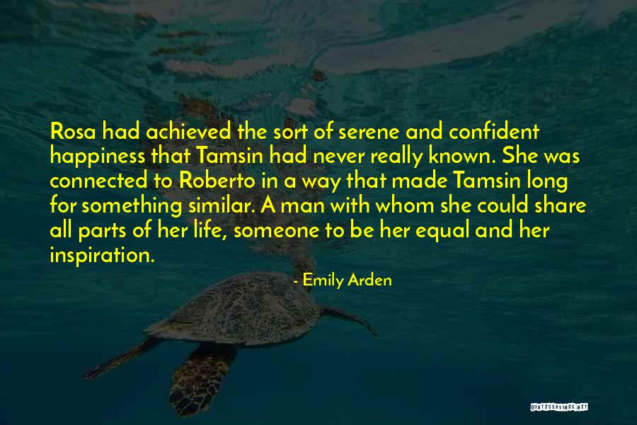 Contentment Happiness And Love Quotes By Emily Arden Contentment Happiness And Love Quotes By Emily Arden