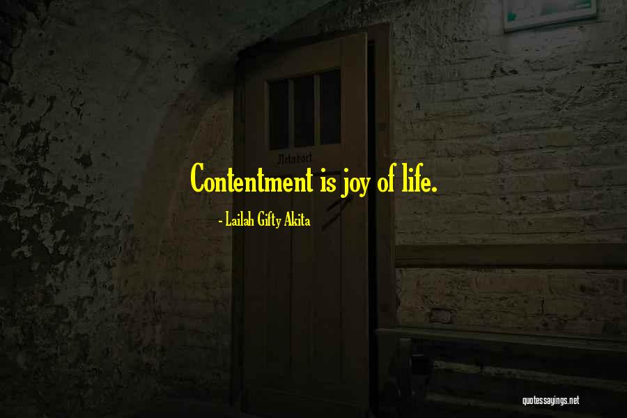 Contentment Happiness And Love Quotes By Lailah Gifty Akita