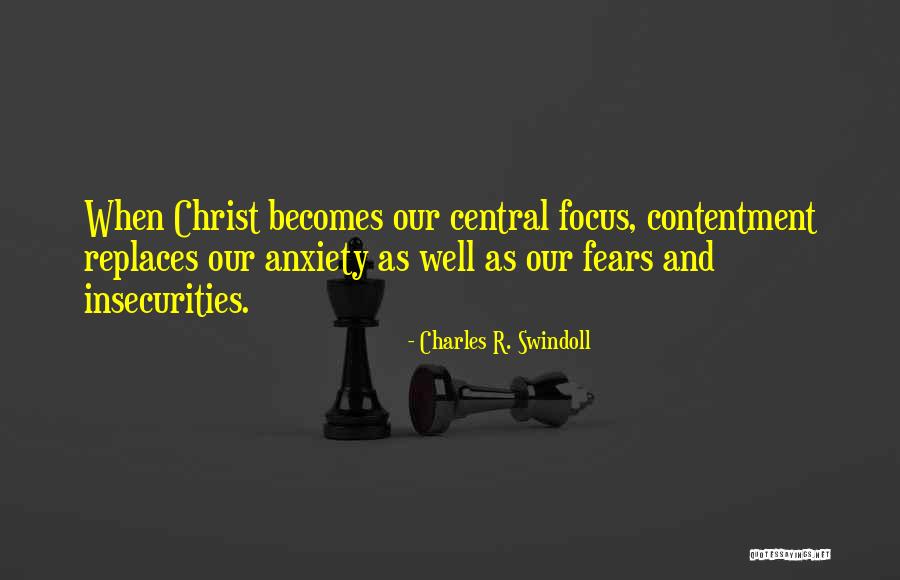 Contentment In Christ Quotes By Charles R. Swindoll Contentment In Christ Quotes By Charles R. Swindoll