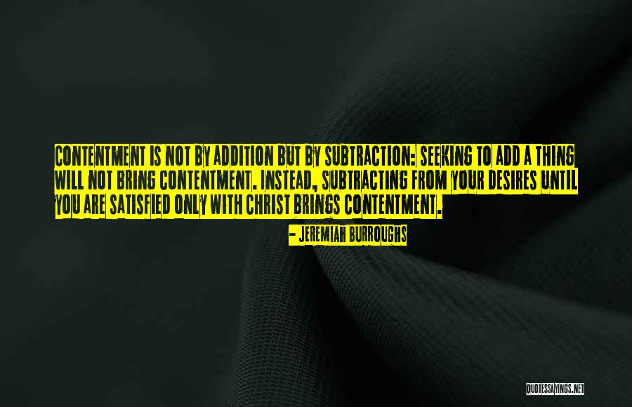 Contentment In Christ Quotes By Jeremiah Burroughs