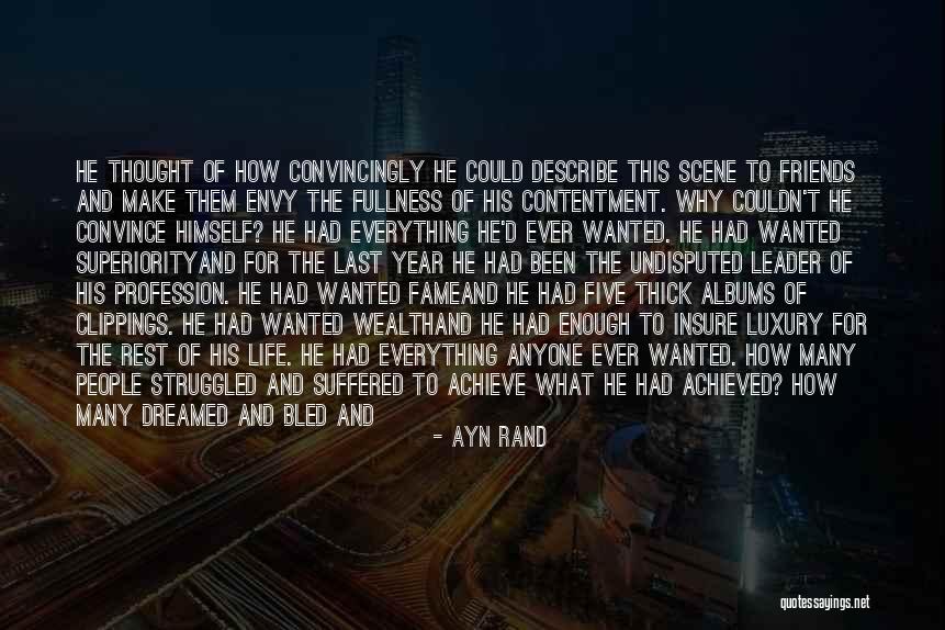 Contentment In Friends Quotes By Ayn Rand Contentment In Friends Quotes By Ayn Rand