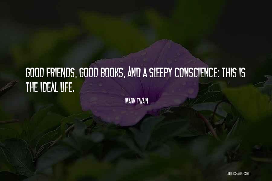 Contentment In Friends Quotes By Mark Twain