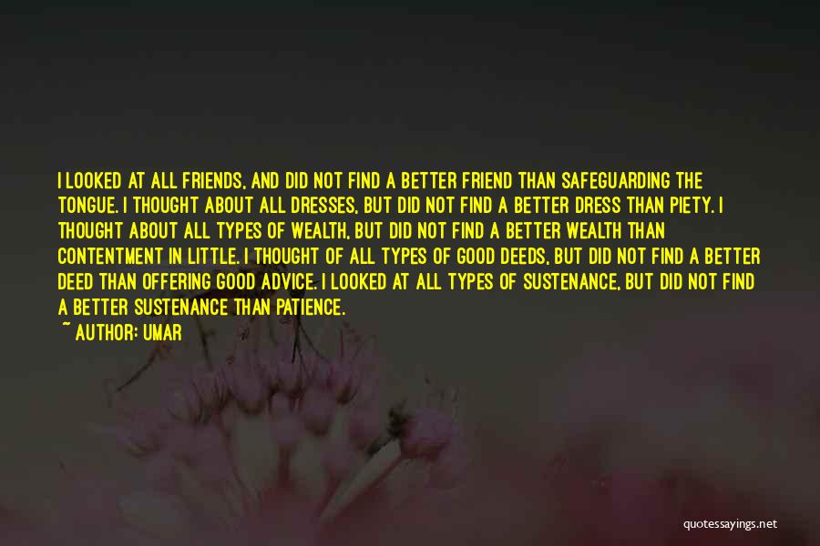 Contentment In Friends Quotes By Umar