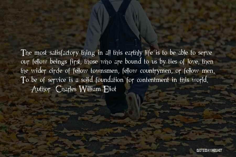 Contentment In Love Life Quotes By Charles William Eliot