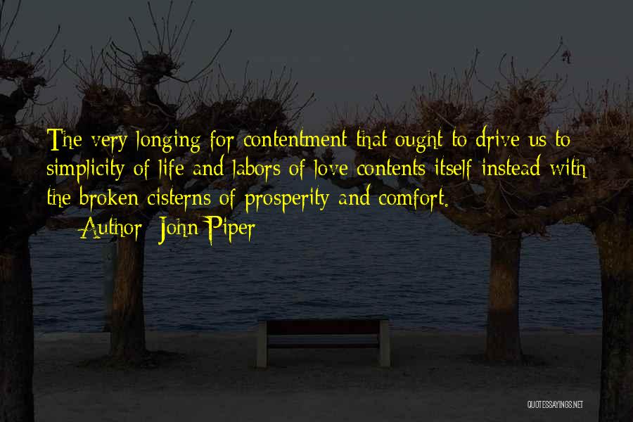 Contentment In Love Life Quotes By John Piper