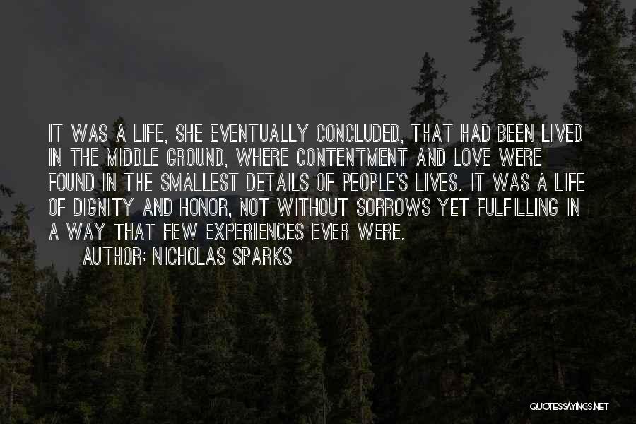 Contentment In Love Life Quotes By Nicholas Sparks