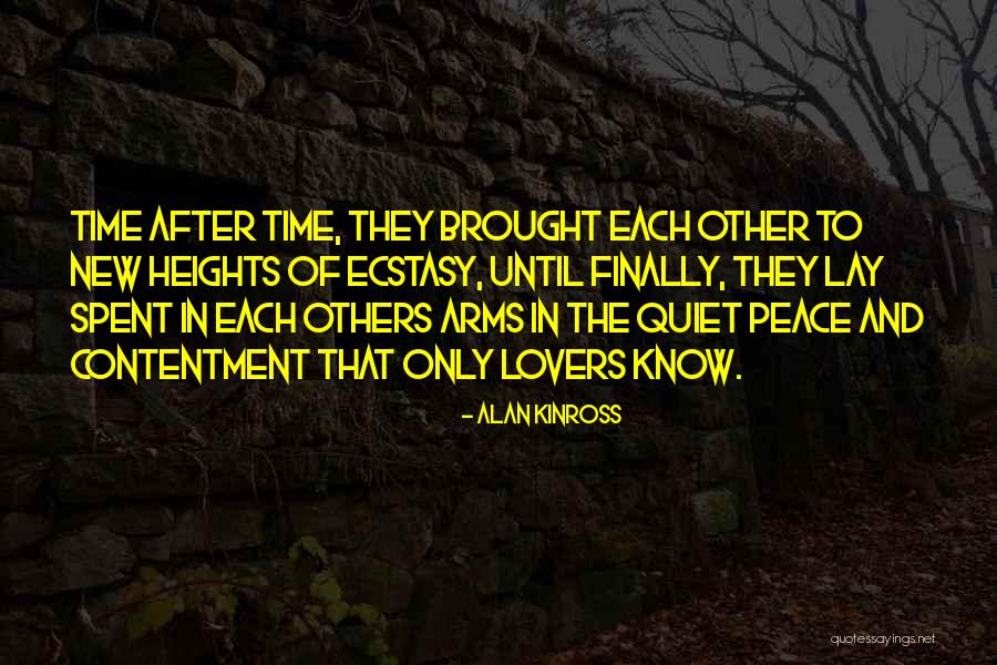 Contentment In Love Quotes By Alan Kinross Contentment In Love Quotes By Alan Kinross