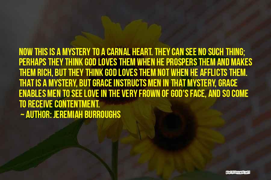 Contentment In Love Quotes By Jeremiah Burroughs