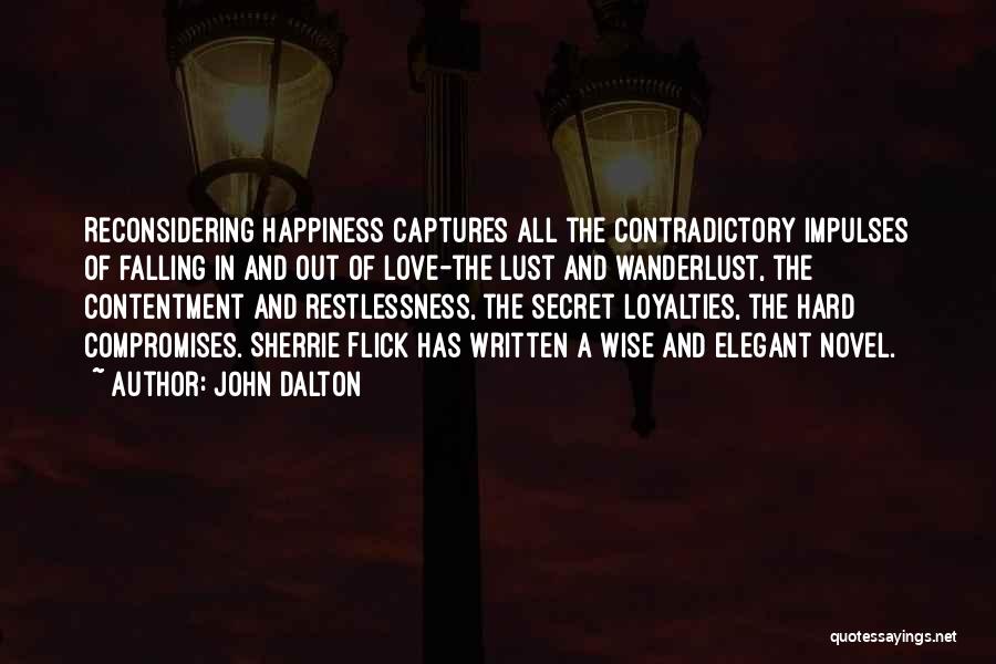 Contentment In Love Quotes By John Dalton