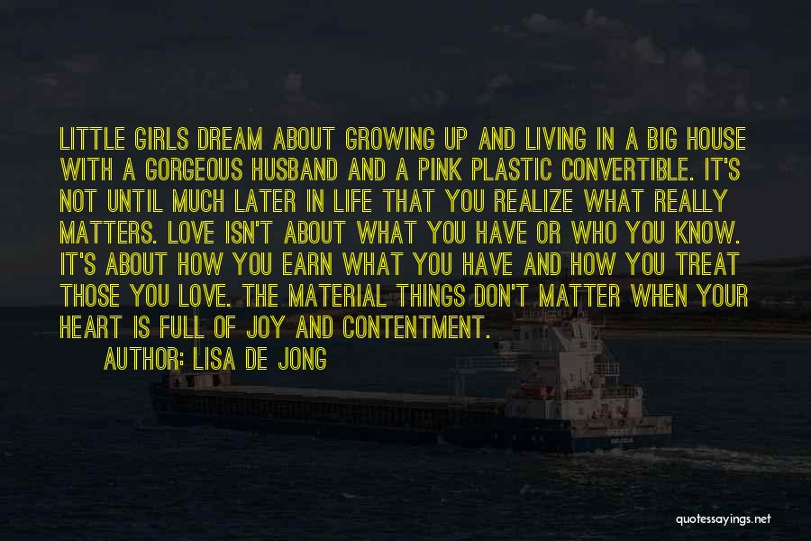 Contentment In Love Quotes By Lisa De Jong Contentment In Love Quotes By Lisa De Jong