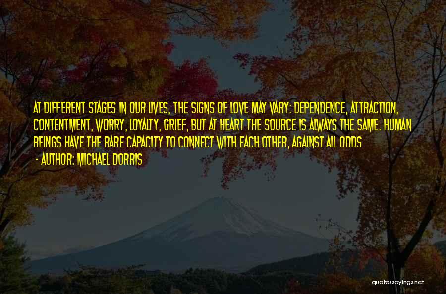 Contentment In Love Quotes By Michael Dorris Contentment In Love Quotes By Michael Dorris