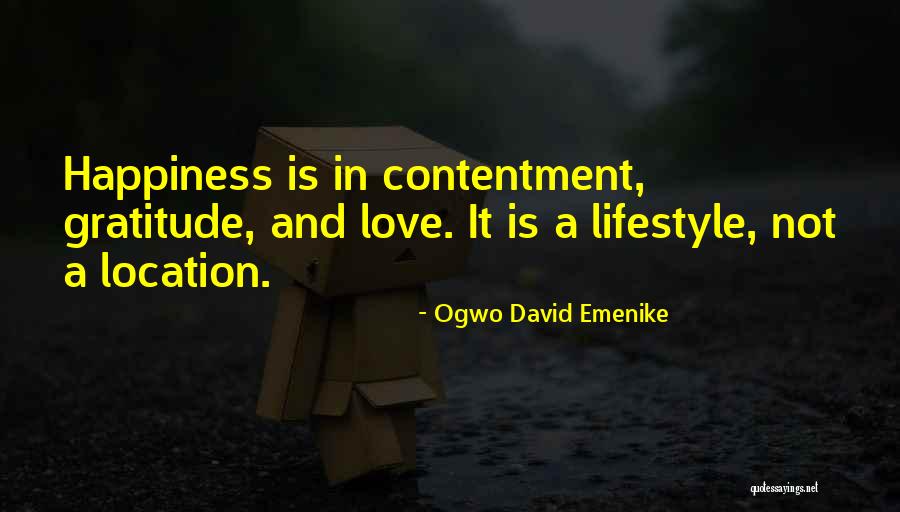 Contentment In Love Quotes By Ogwo David Emenike