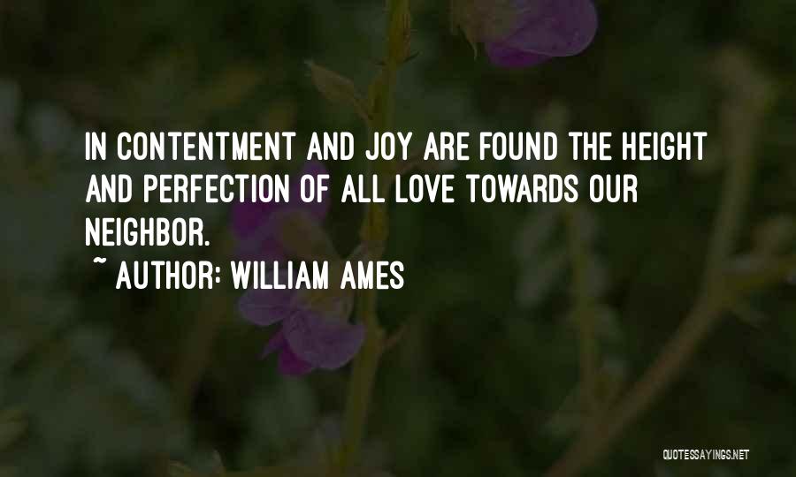 Contentment In Love Quotes By William Ames Contentment In Love Quotes By William Ames
