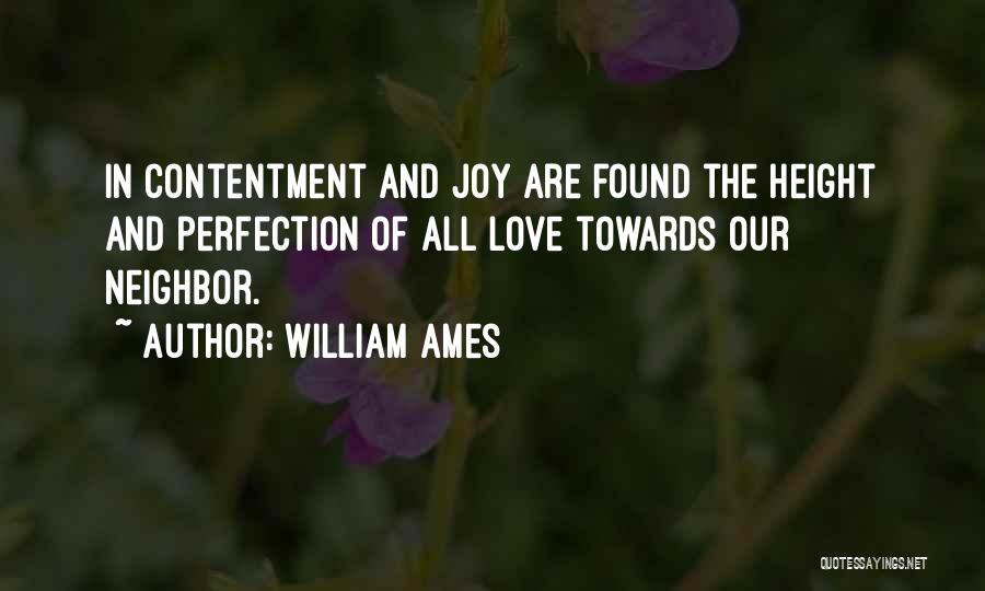 Contentment In Love Quotes By William Ames