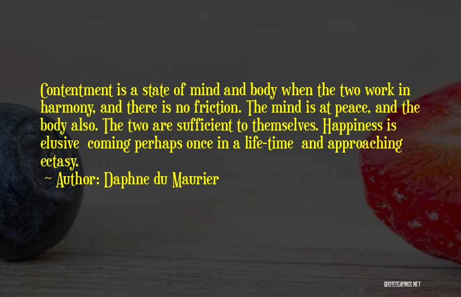 Contentment In Work Quotes By Daphne Du Maurier