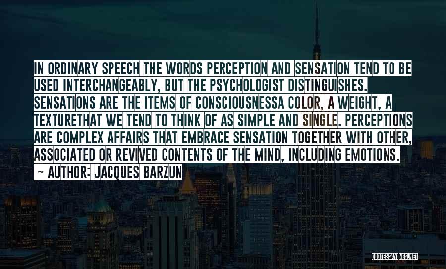 Contents Quotes By Jacques Barzun