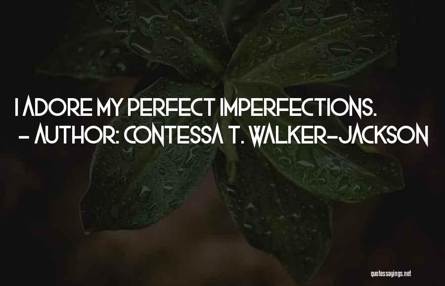 Contessa T. Walker-Jackson Quotes 130583