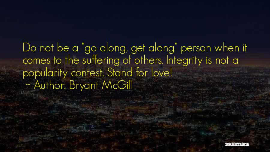 Contest Quotes By Bryant McGill