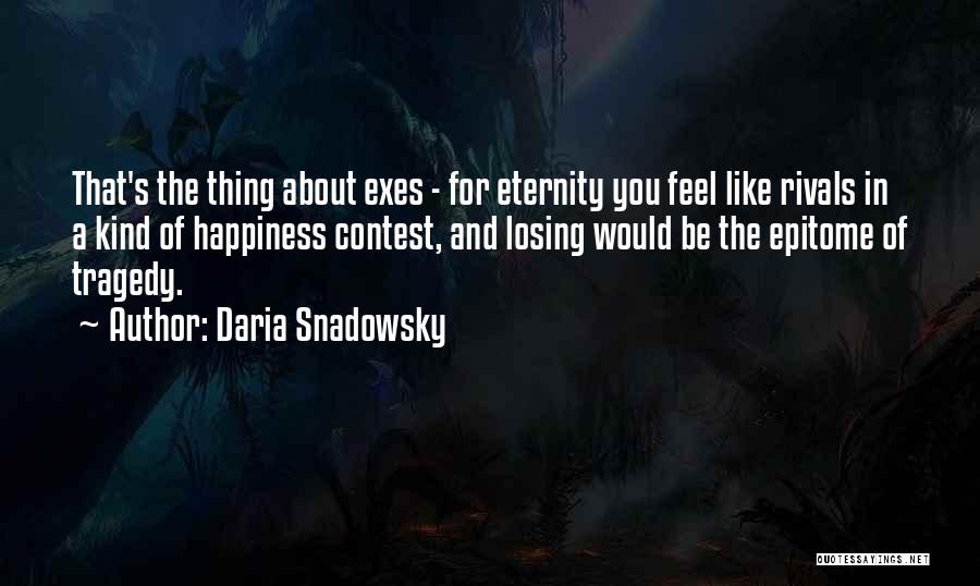 Contest Quotes By Daria Snadowsky