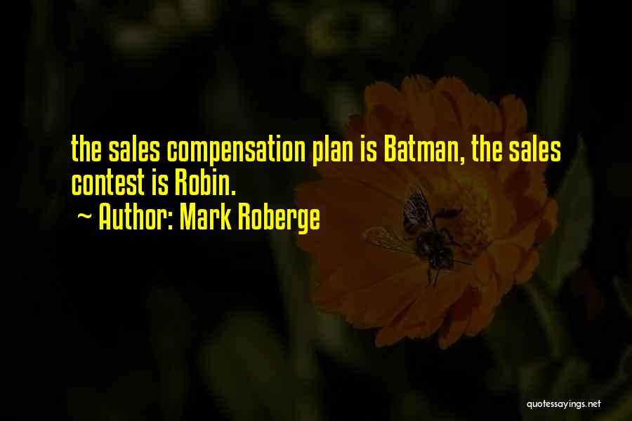 Contest Quotes By Mark Roberge