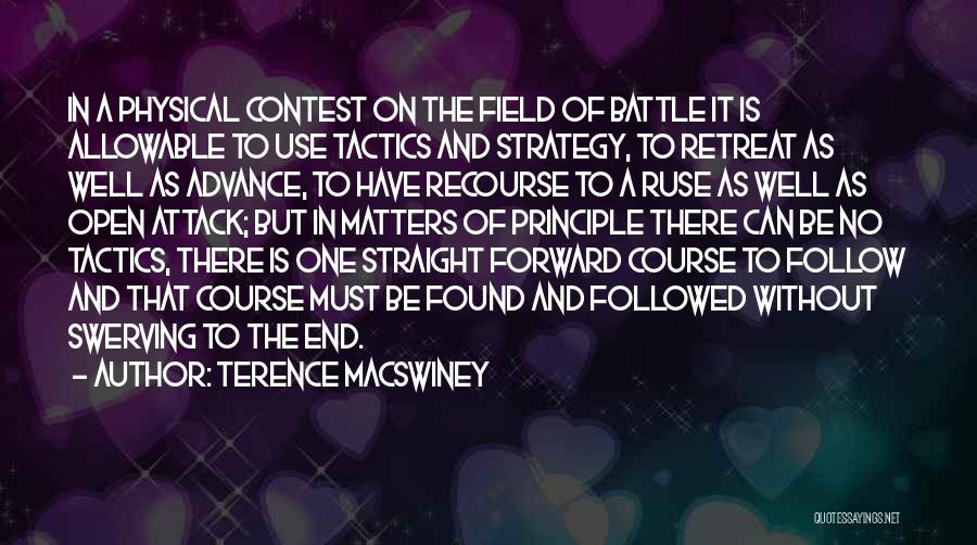 Contest Quotes By Terence MacSwiney