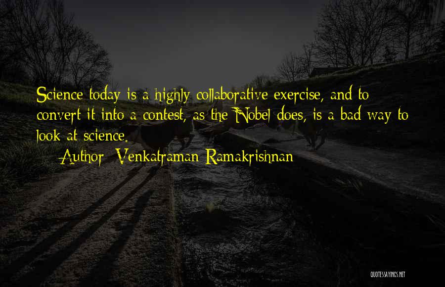 Contest Quotes By Venkatraman Ramakrishnan