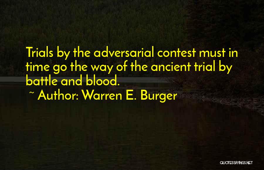Contest Quotes By Warren E. Burger