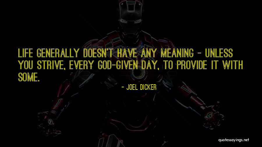 Contestadora Quotes By Joel Dicker Contestadora Quotes By Joel Dicker