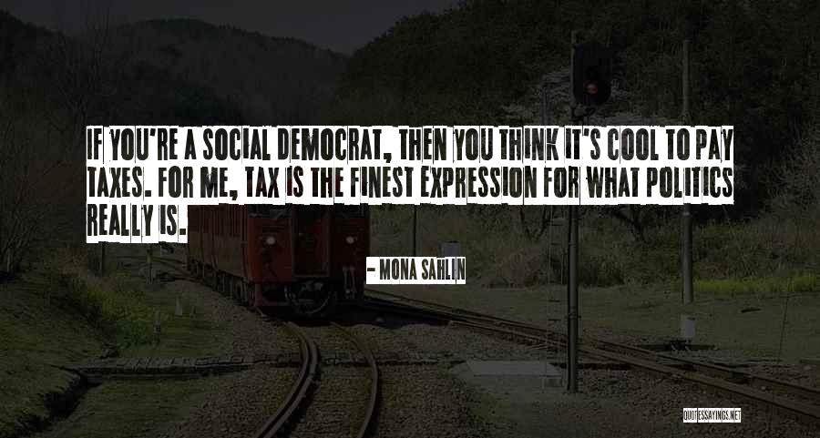 Contestar Preterite Quotes By Mona Sahlin Contestar Preterite Quotes By Mona Sahlin