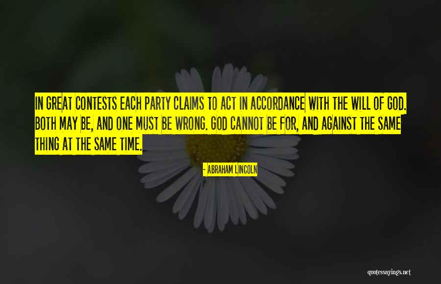 Contests Quotes By Abraham Lincoln Contests Quotes By Abraham Lincoln